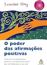 livros sobre lei da atracao O poder das afirmacoes positivas - 12 Melhores Livros sobre Lei da Atração e Desenvolvimento Pessoal (Atualizado 2024)