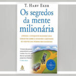 75 Melhores Frases do Livro Os Segredos da Mente Milionária