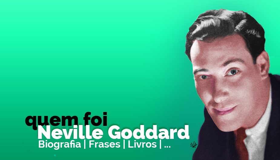 quem foi Neville Goddard