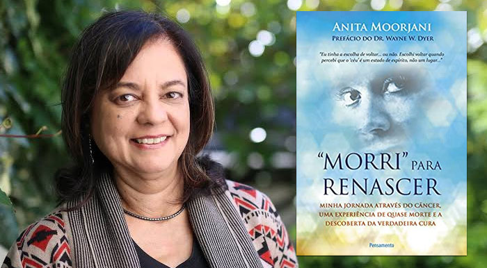 Anita Moorjani livro Morri para Renascer - Livros Sobre EQM (Experiências de Quase Morte) - 02 Indicações