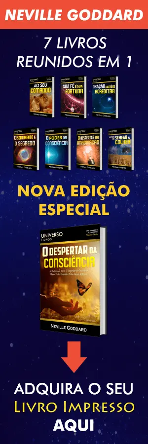 Neville Goddard O Despertar da Consciência Livro Impresso 1 300x900 1 - O que é Lei da Atração e Como Funciona - Tudo o que Você precisa Saber