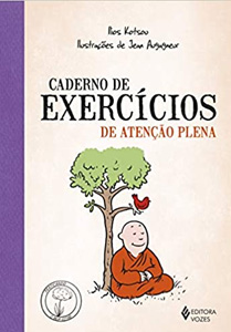 CADERNO DE EXERCICIOS DE ATENCAO PLENA - Nossa Livraria
