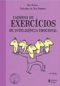 CADERNO DE EXERCICIOS DE INTELIGENCIA EMOCIONAL - Nossa Livraria