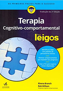 TERAPIA COGNITIVO COMPORTAMENTAL PARA LEIGOS - Nossa Livraria