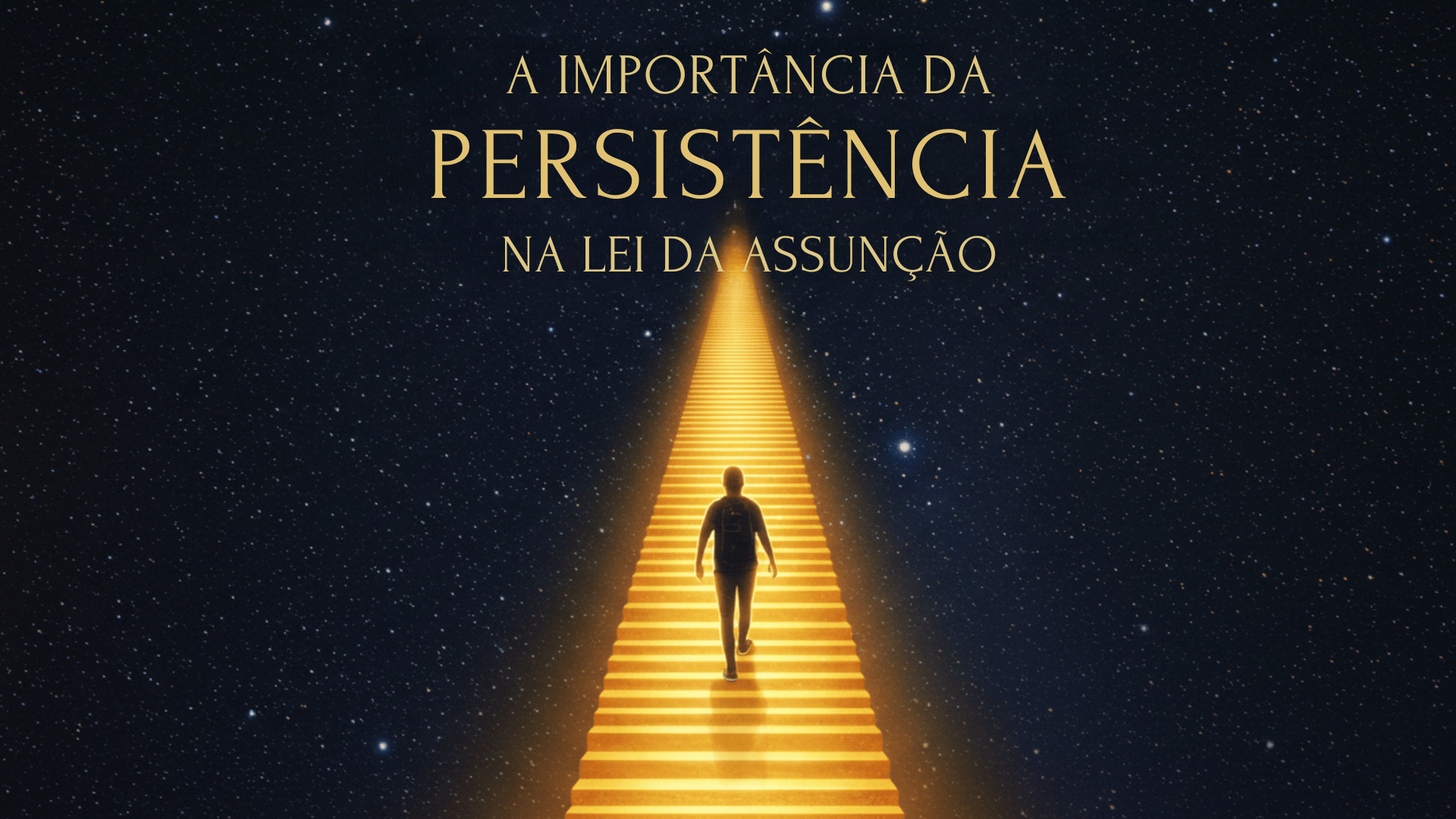 A IMPORTÂNCIA DA PERSISTÊNCIA NA LEI DA ASSUNÇÃO