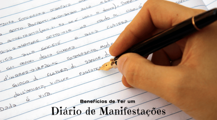 beneficios de ter um diario de manifestacoes - Como Fazer seu Próprio Diário de Manifestações