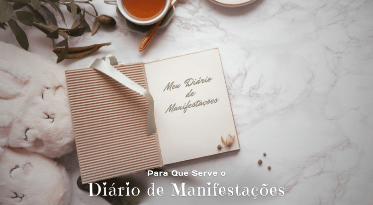 para que serve o diario de manifestacoes - Como Fazer seu Próprio Diário de Manifestações