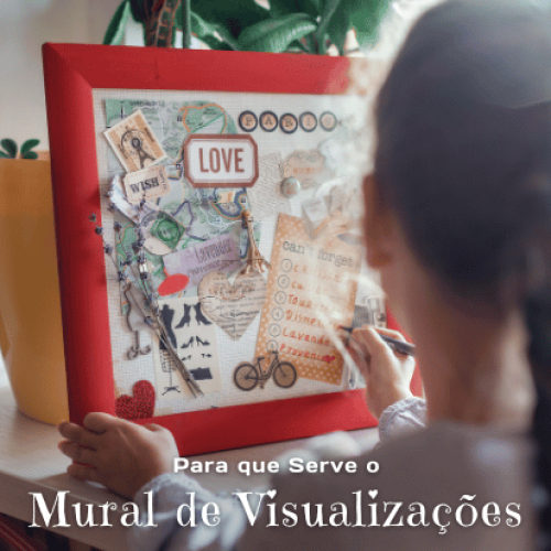 Como Criar um Mural de Visualizações Poderoso